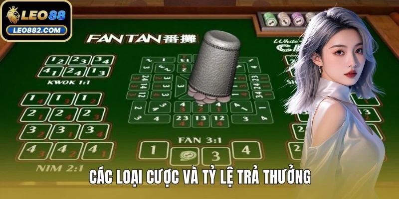 Các loại cược và tỷ lệ trả thưởng