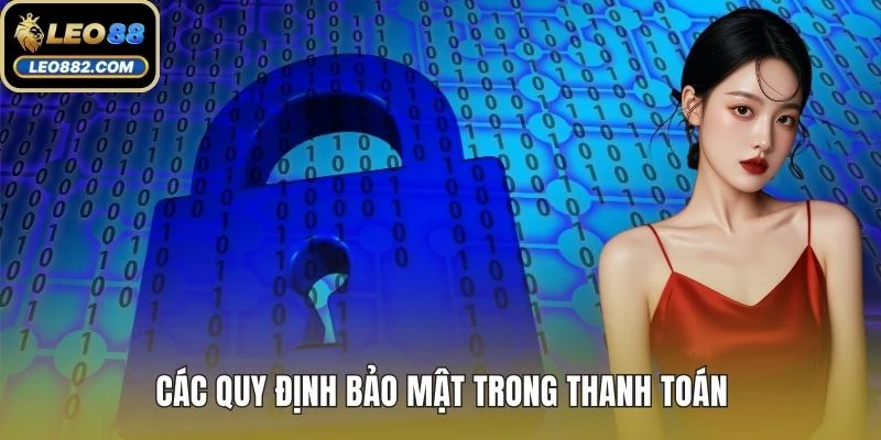 Các quy định bảo mật trong thanh toán