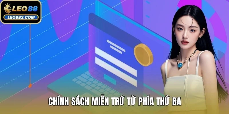 Chính sách miễn trừ từ phía thứ ba