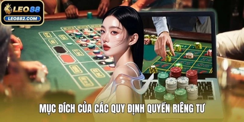 Mục đích của các quy định quyền riêng tư