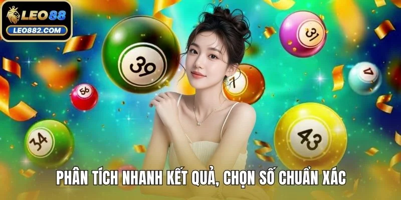 Phân tích nhanh kết quả, chọn số chuẩn xác