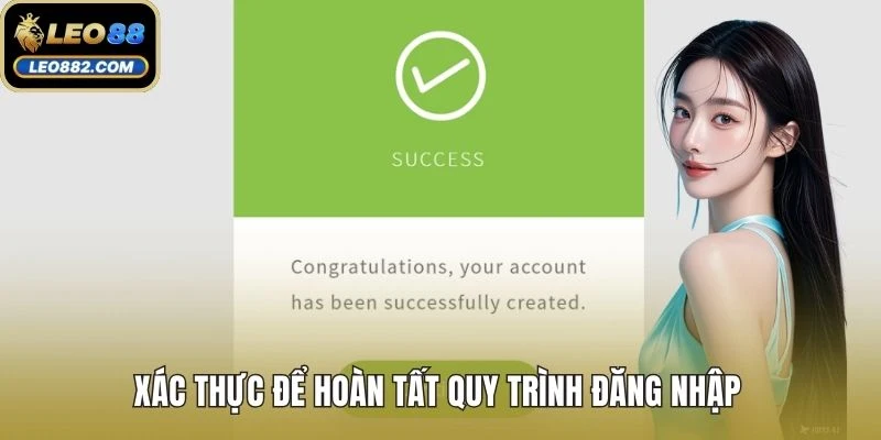 Xác thực để hoàn tất quy trình đăng nhập 